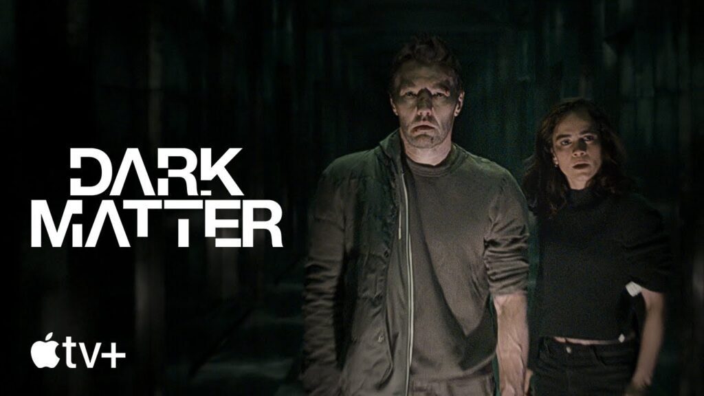 Movies and TV - Dark Matter 2024.