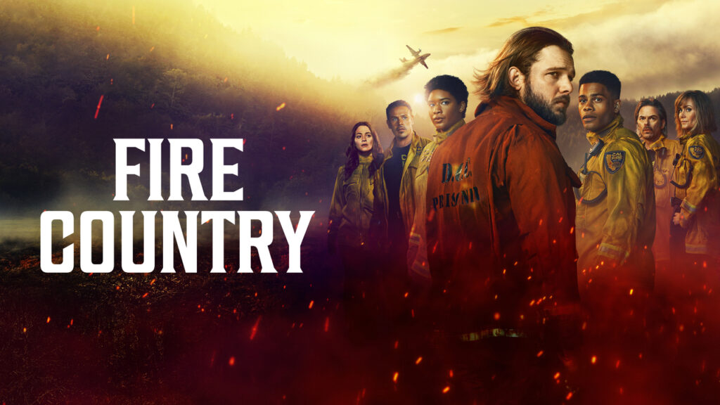 Movies and TV - Fire Country.